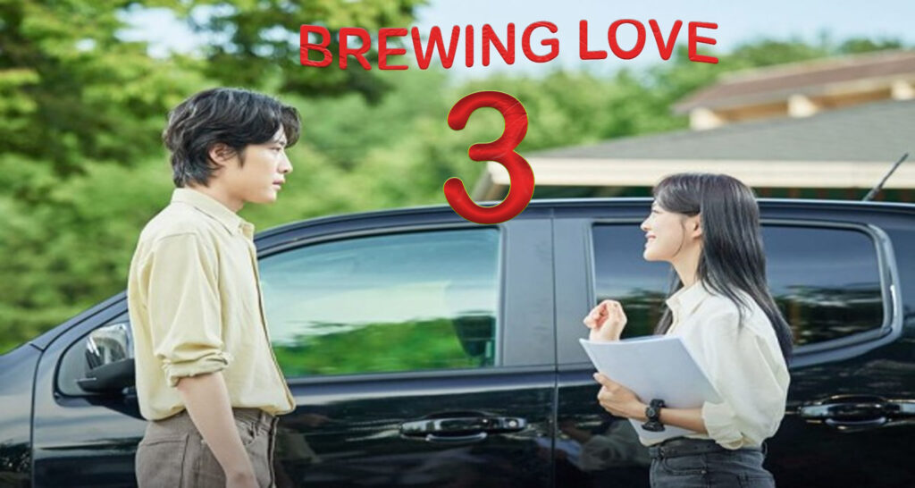 Dinamika Baru, Konflik Bisnis, dan Percikan Romansa - Brewing Love Episode 3