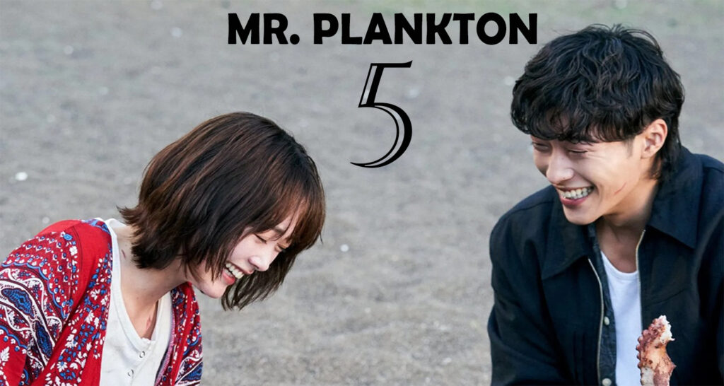 Sinopsis Drama Korea Mr. Plankton Episode 5: Pertemuan di Pegunungan, Ancaman di Seoul, dan Pencarian Jejak Hae Jo