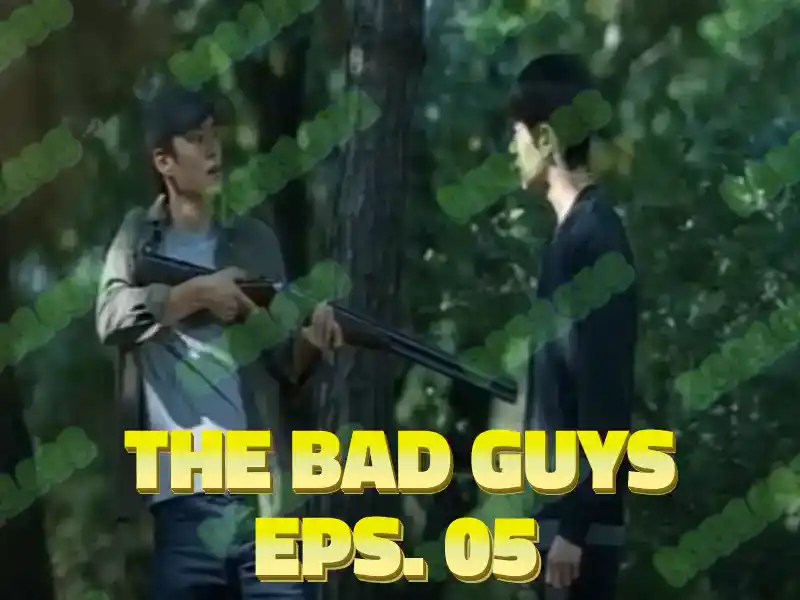 Episode 5 The Bad Guys (2014)