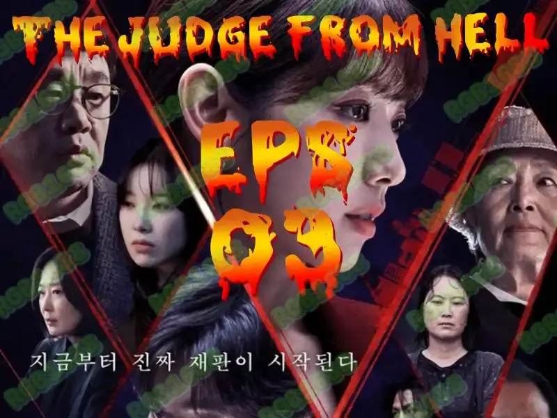 Episode 3 The Judge From Hell