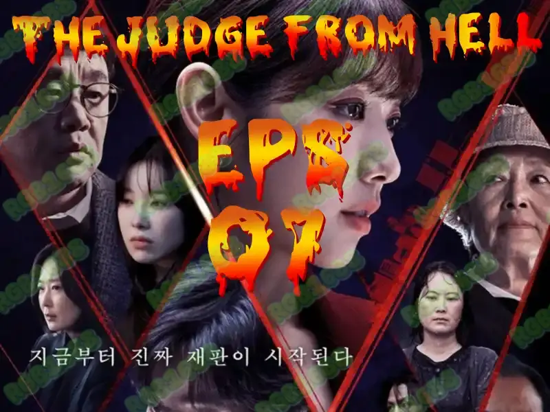 Episode 7 The Judge From Hell