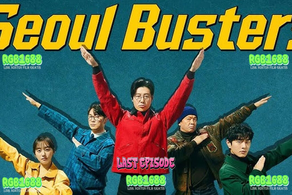 Akhir yang Mendebarkan - Seoul Busters Episode Terakhir