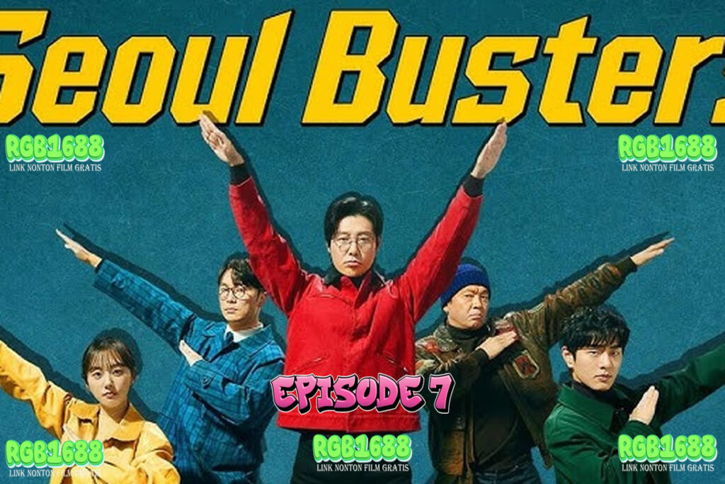 Fakta Mengejutkan dan Aliansi Baru - Seoul Busters Episode 7