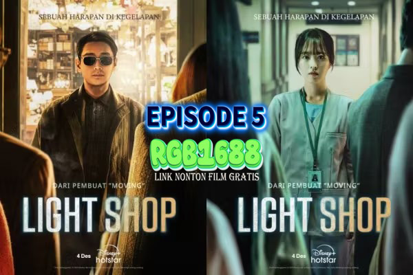 Harapan Baru di Tengah Kegelapan - Light Shop Episode 5