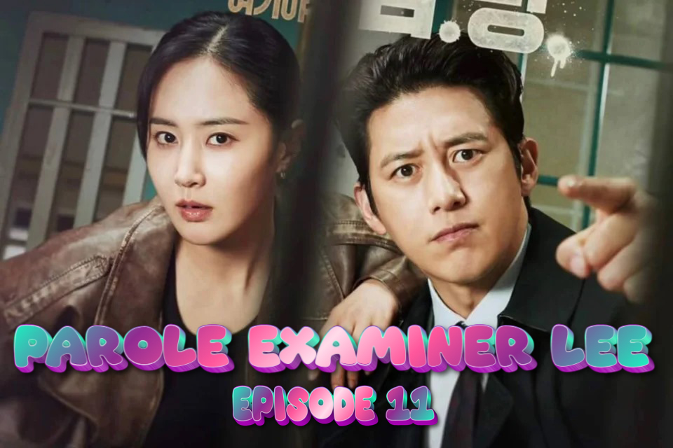 Misteri Makin Dalam di Parole Examiner Lee Episode 11