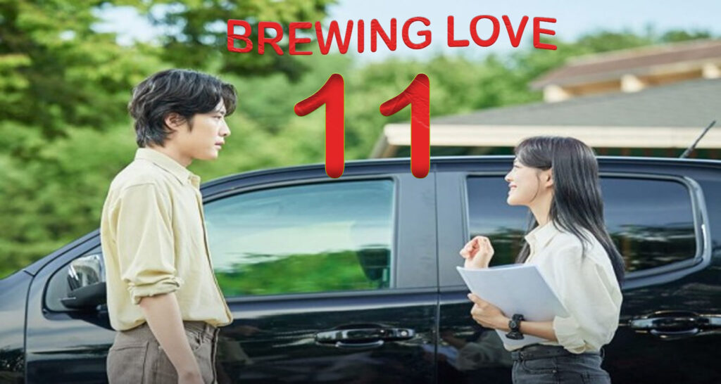 Rahasia Terungkap dan Rencana Baru - Sinopsis Brewing Love Episode 11