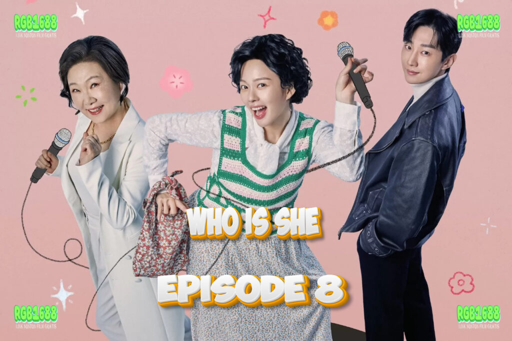 Misteri Semakin Dalam: Sinopsis Who Is She Episode 8